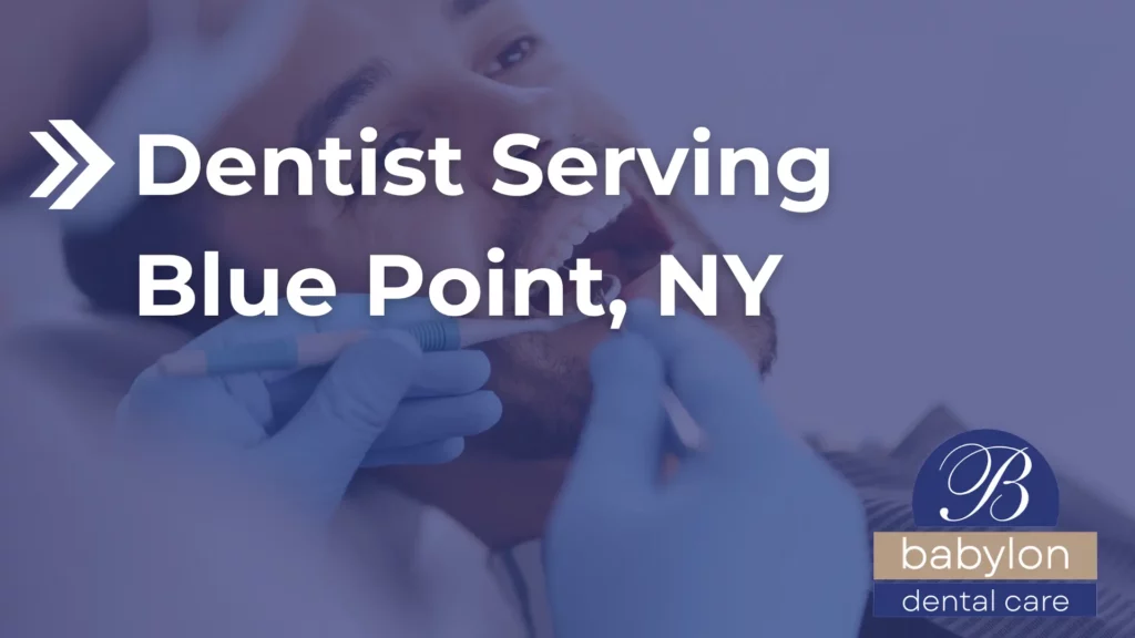 Dentist Serving Blue Point, NY Image