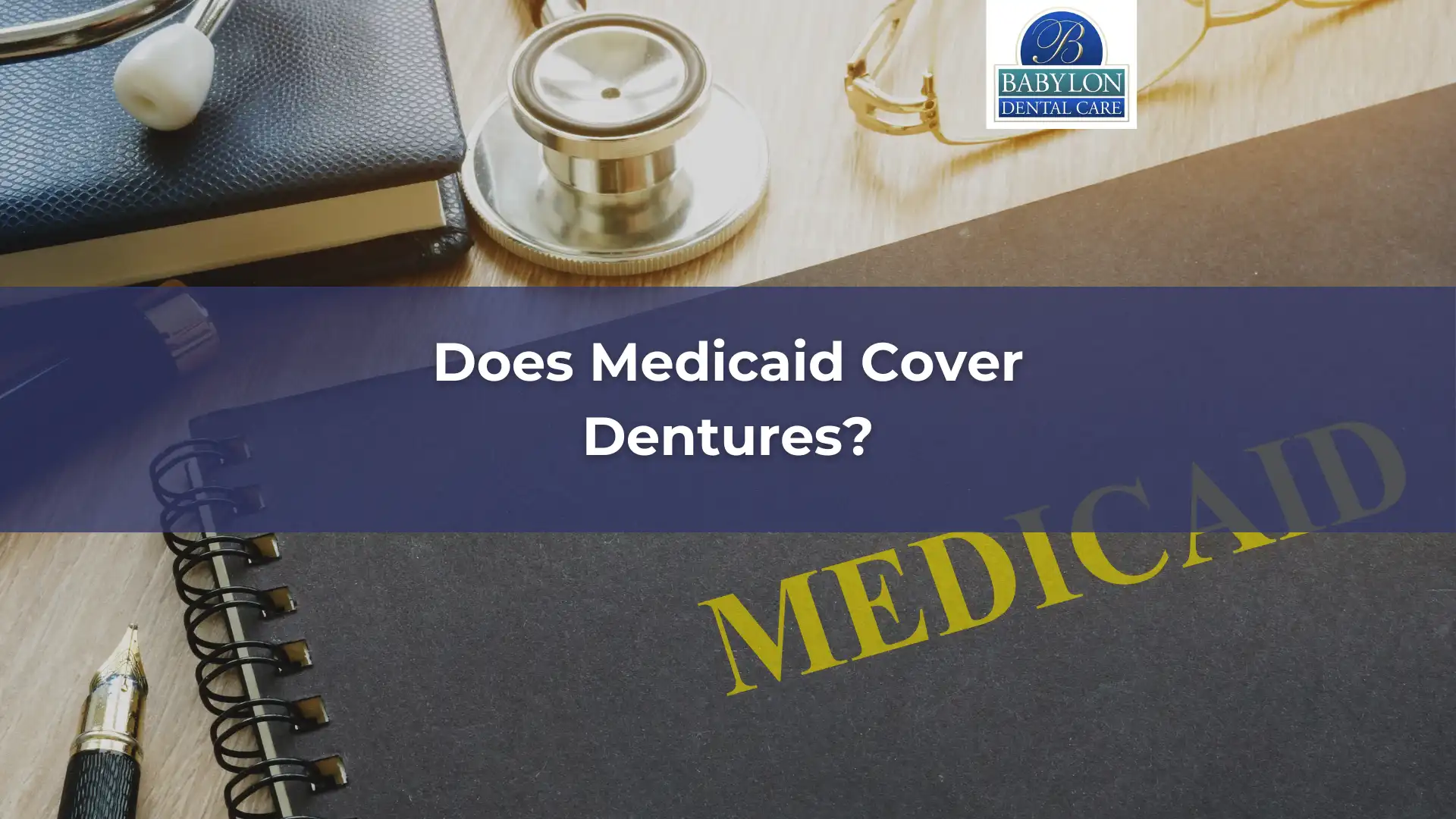 Does Medicaid Cover Dentures