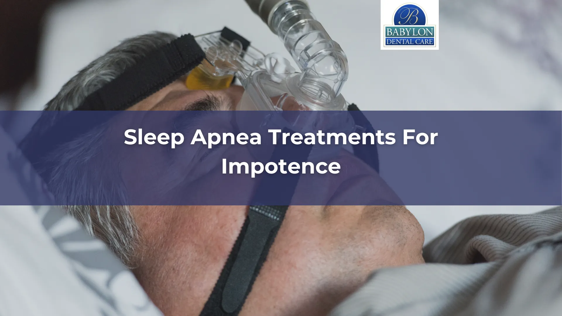 Sleep Apnea Treatments For Impotence