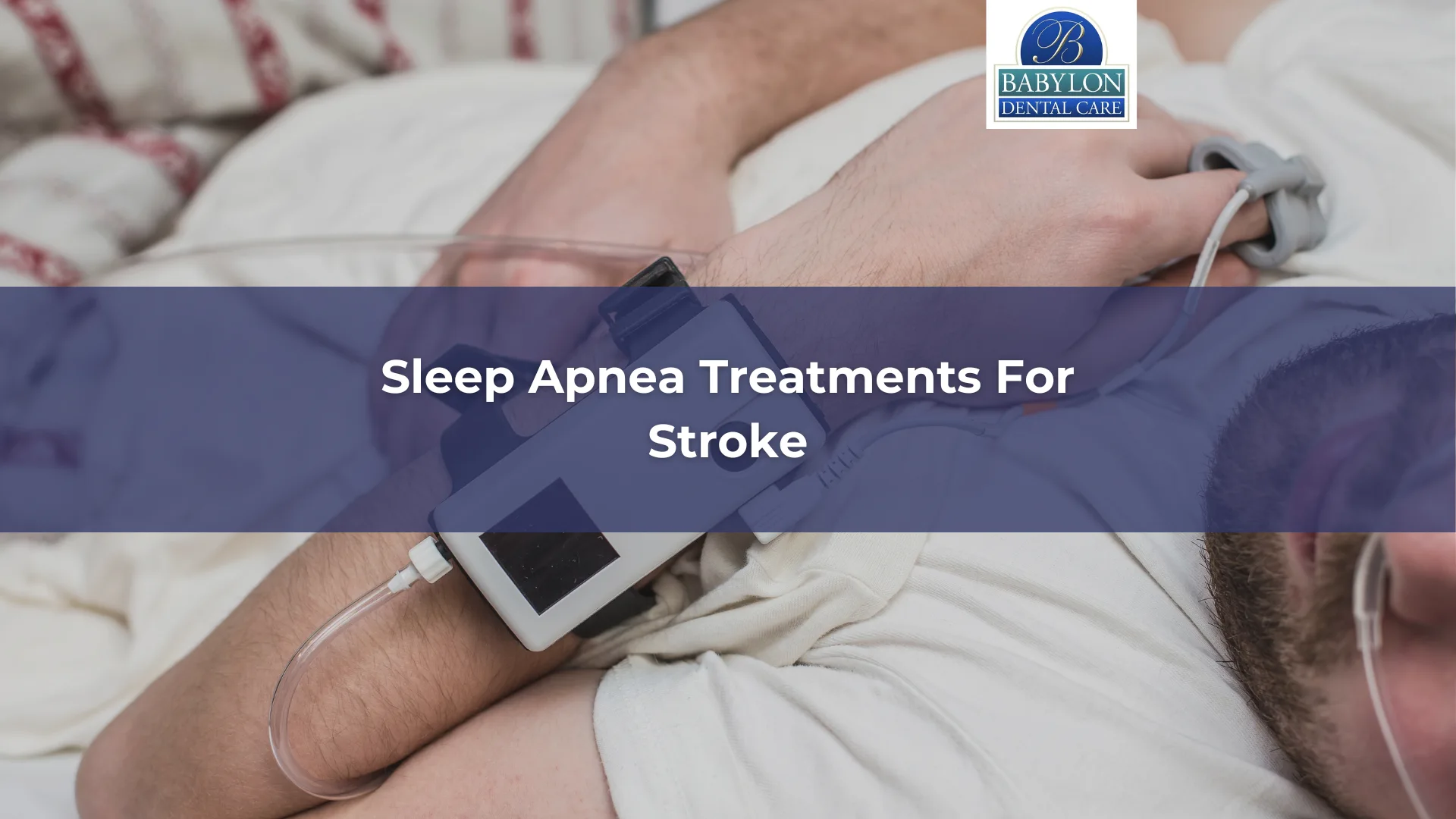 Sleep Apnea Treatments For Stroke