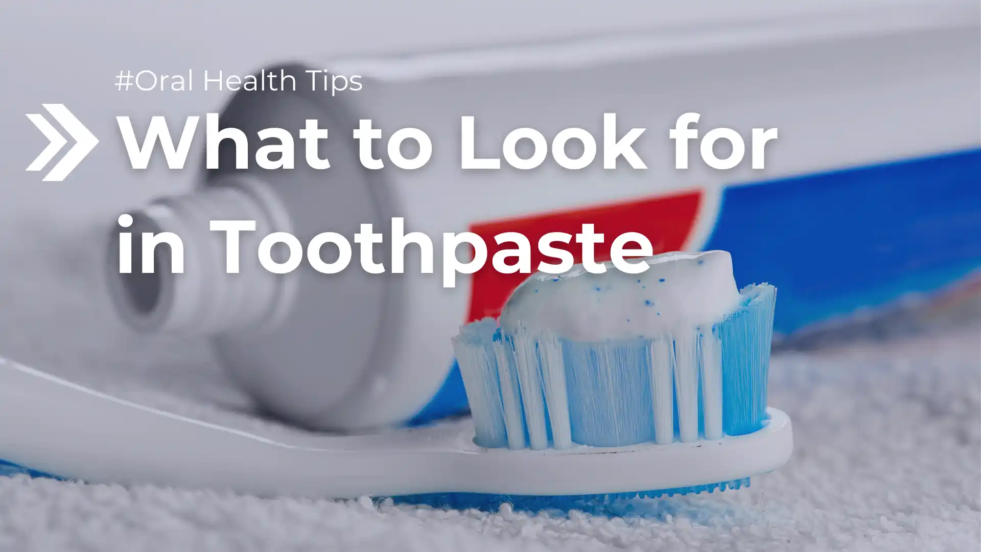 What to Look for in Toothpaste image