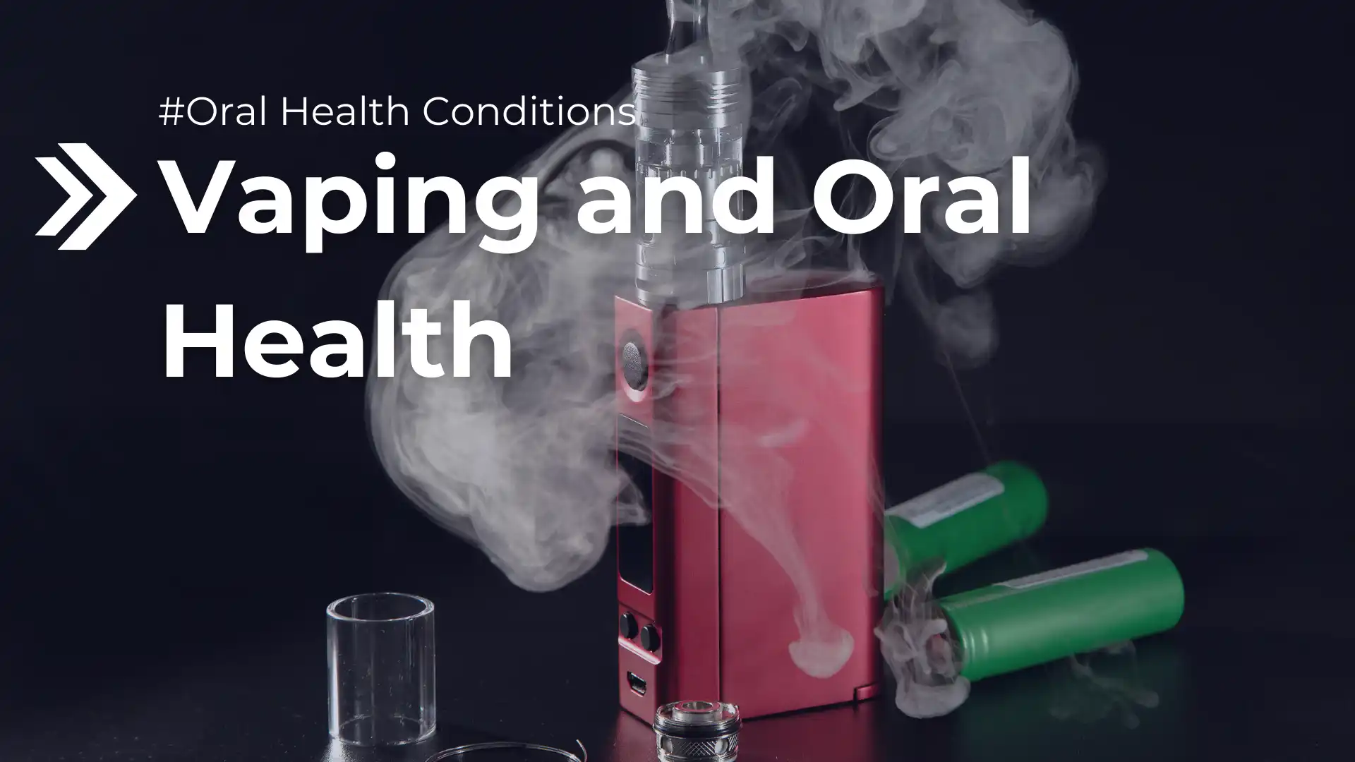 Vaping and Oral Health Image