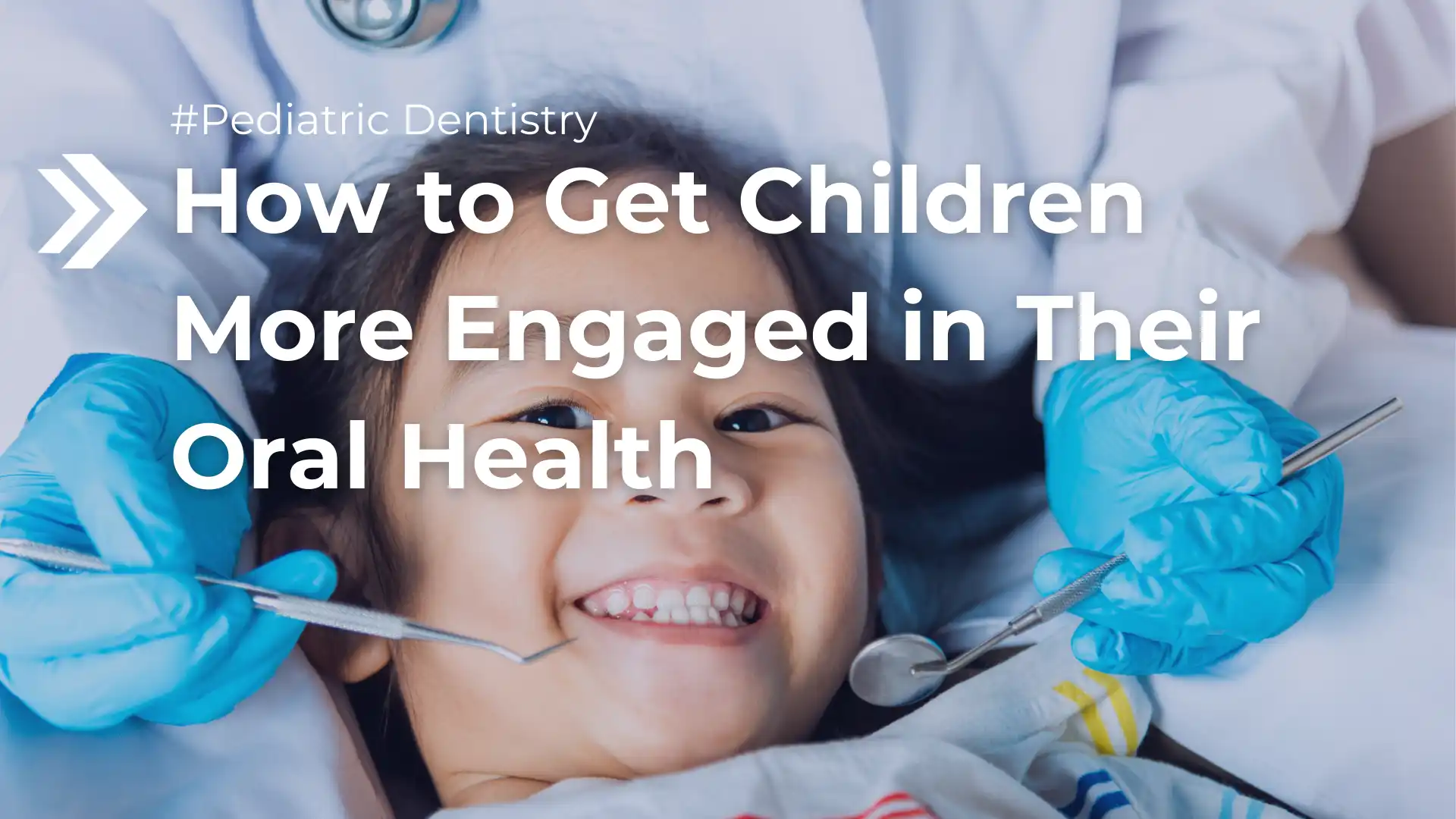 How to Get Children More Engaged in Their Oral Health Image