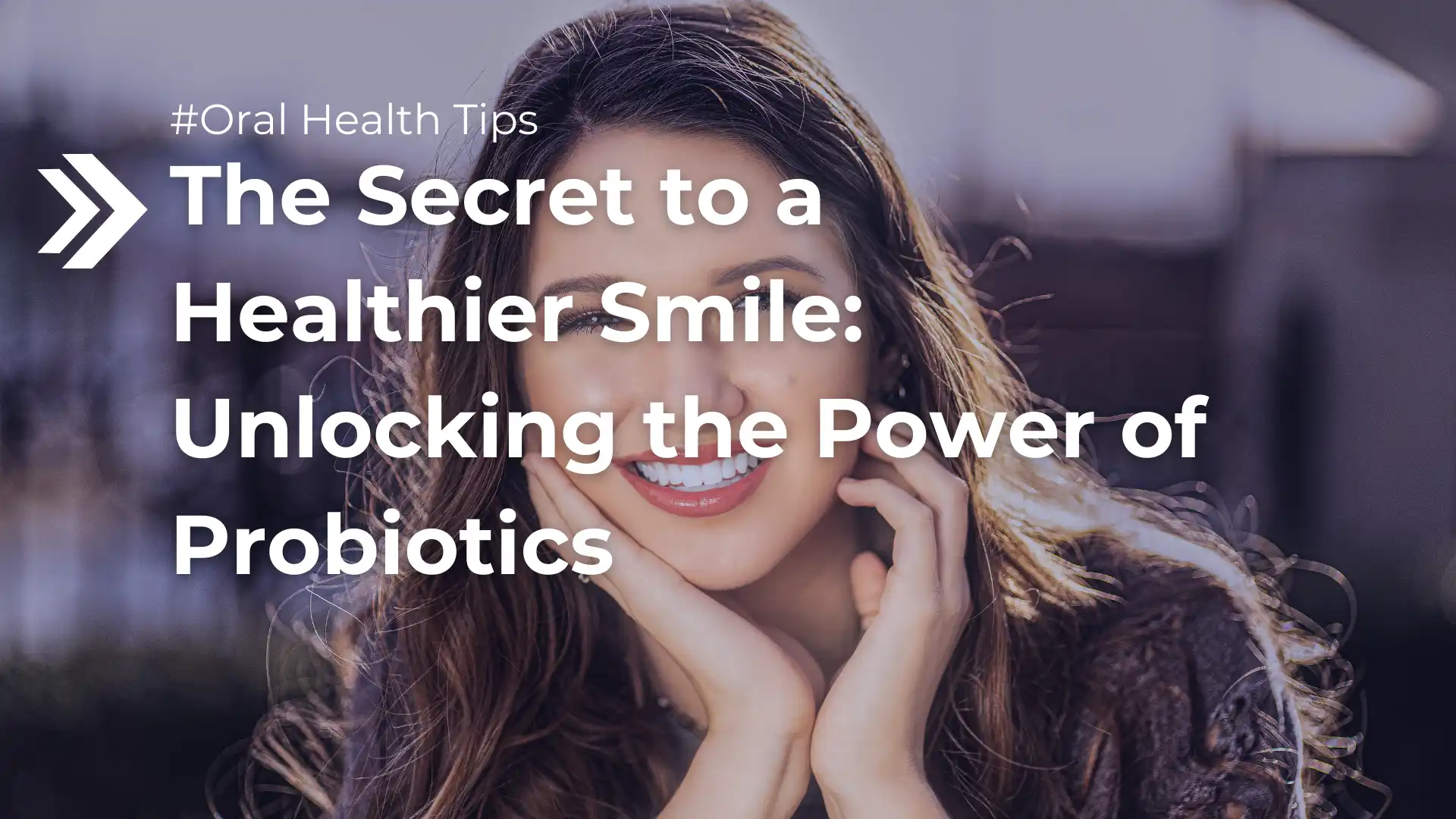 The Secret to a Healthier Smile_ Unlocking the Power of Probiotics Image