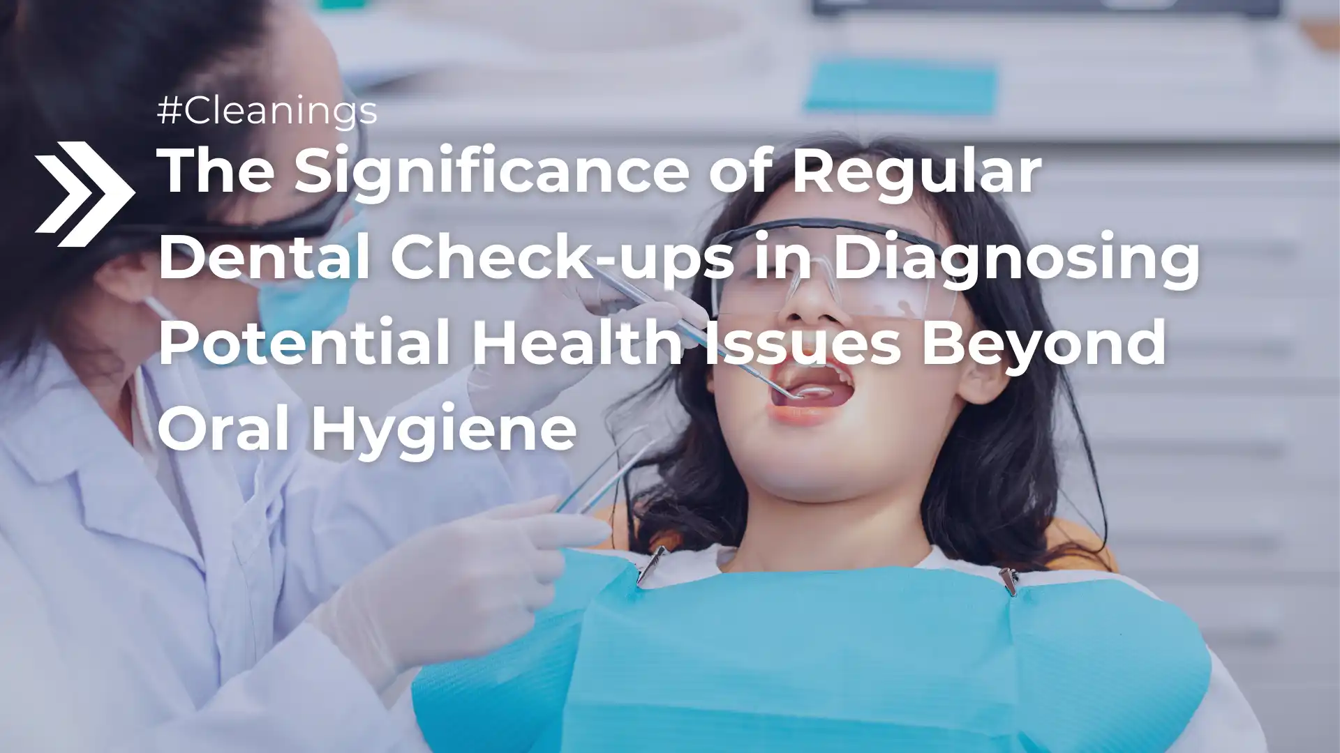 The Significance of Regular Dental Check-ups in Diagnosing Potential Health Issues Beyond Oral Hygiene Image
