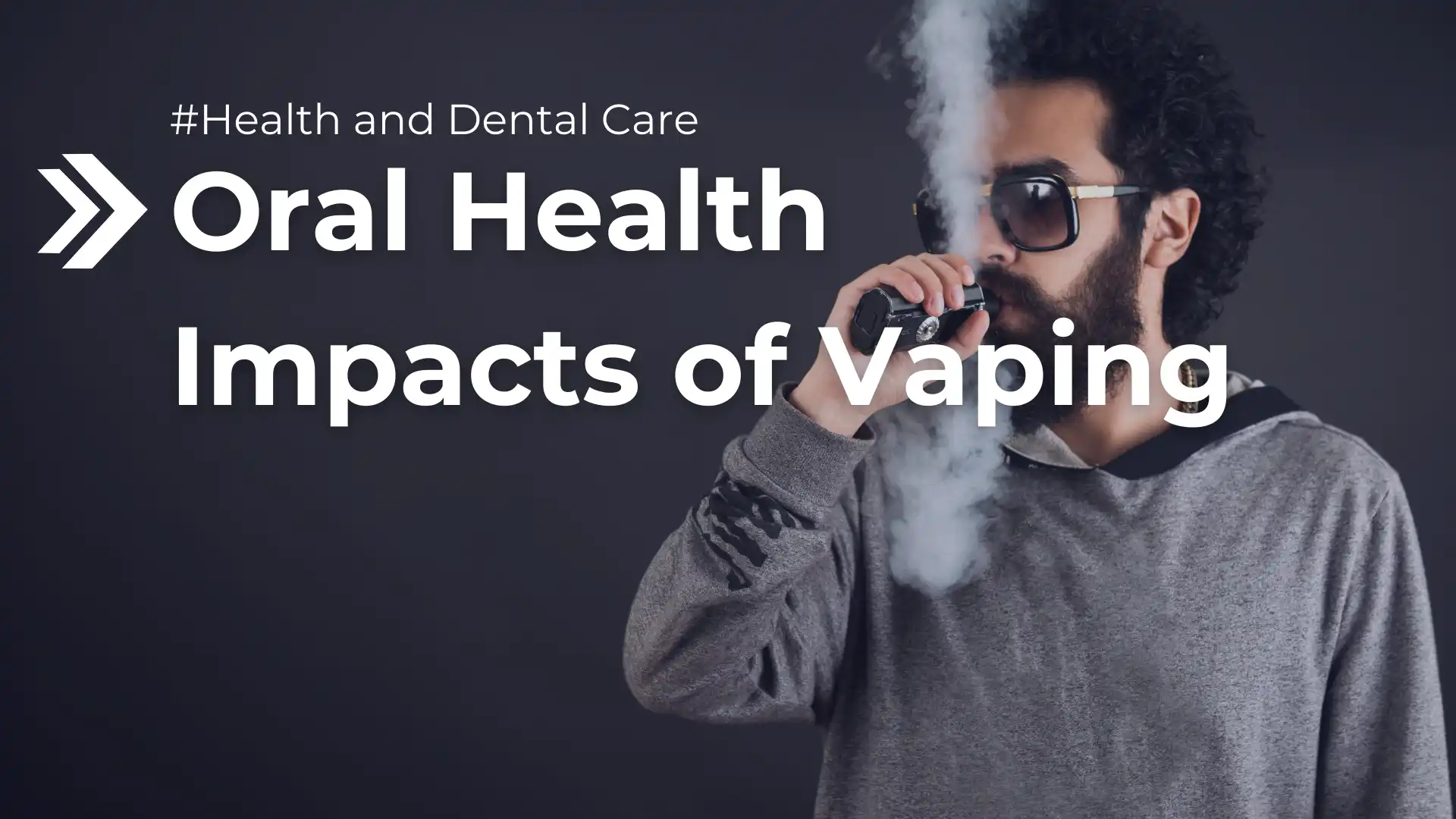 Oral Health Impacts of Vaping Image