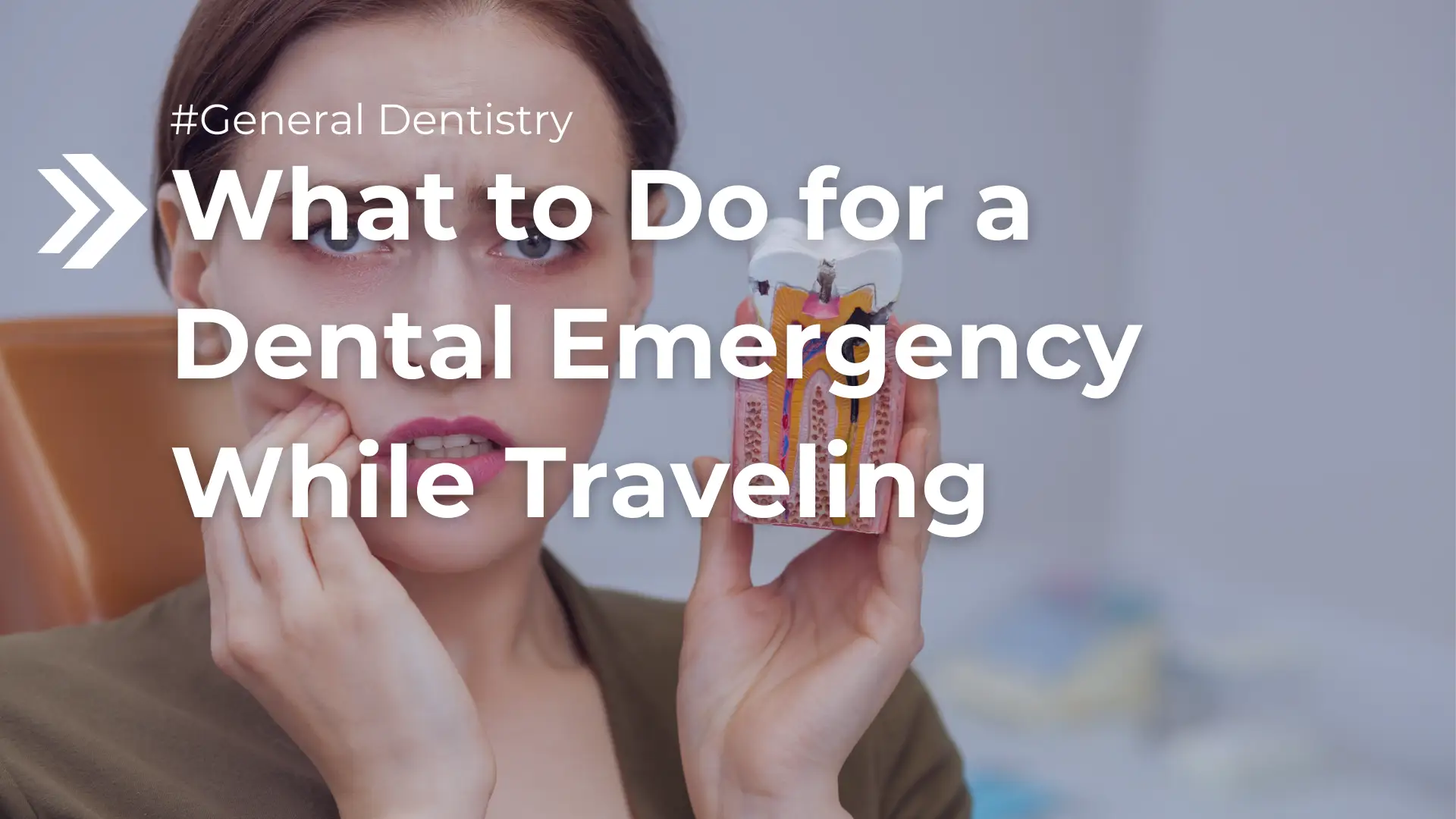 What to Do for a Dental Emergency While Traveling Image