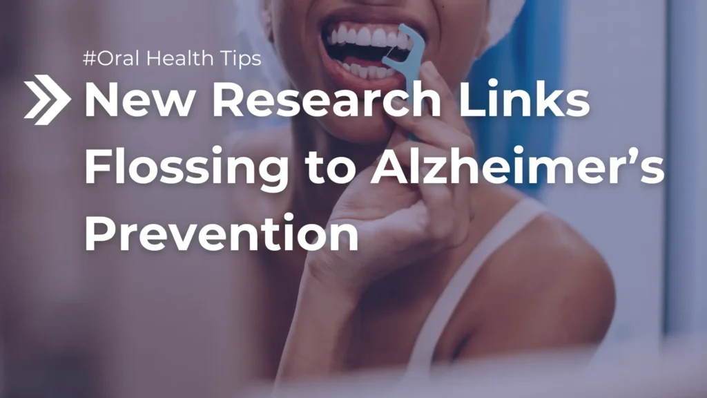 New Research Links Flossing to Alzheimer’s Prevention Image