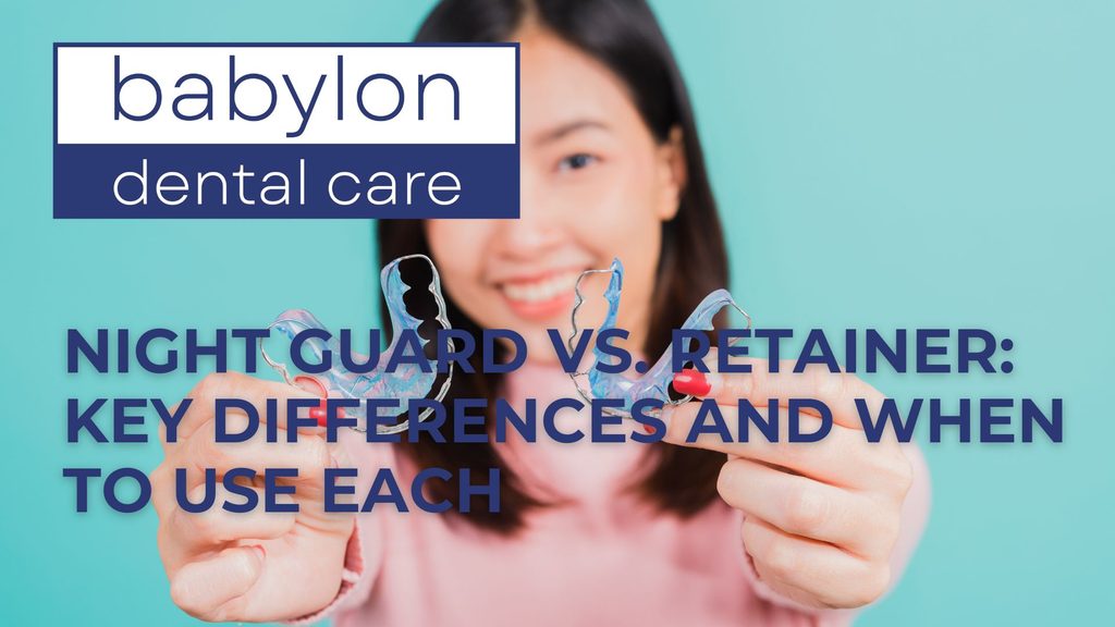 Night Guard vs. Retainer: Key Differences and When to Use Each